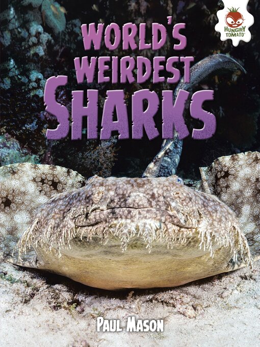 Title details for World's Weirdest Sharks by Paul Mason - Available